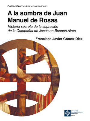 cover image of A la sombra de Juan Manuel de Rosas